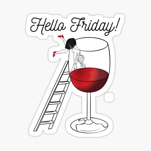 "Wine Finally Friday Weekend Wein" Sticker for Sale by BundlerVq