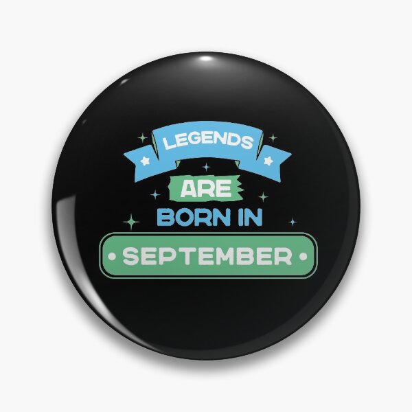 Item preview, Legends Are Born In September designed and sold by PrasartShop.