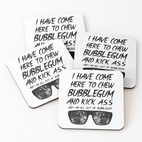 Item preview, They Live! Here to chew bubblegum and kick ass designed and sold by KingsManKind.