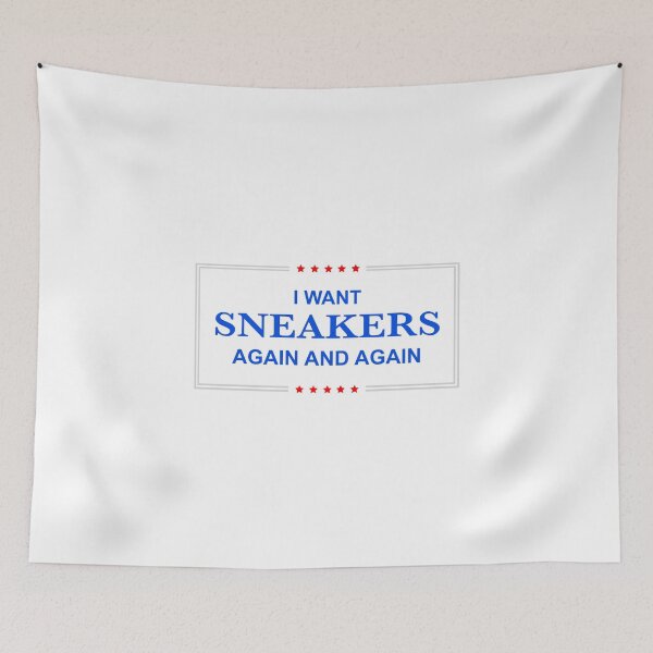 Item preview, I Want Sneakers Again and Again designed and sold by Tee4Daily.