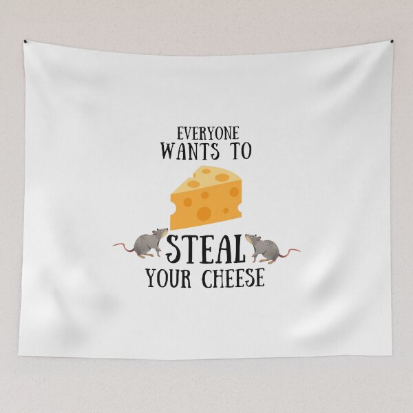 Item preview, everyone wants to steal your cheese designed and sold by DIDAKU.