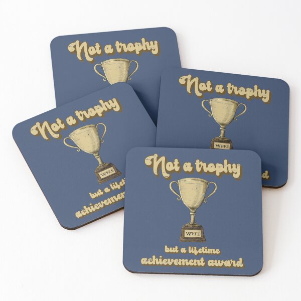 Item preview, Not A Trophy, A Lifetime Achievement Award designed and sold by Happy Puppy Print On Demand.