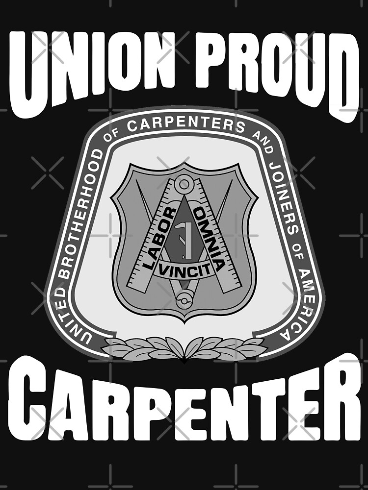 "United brotherhood of carpenters and joiners of america union proud