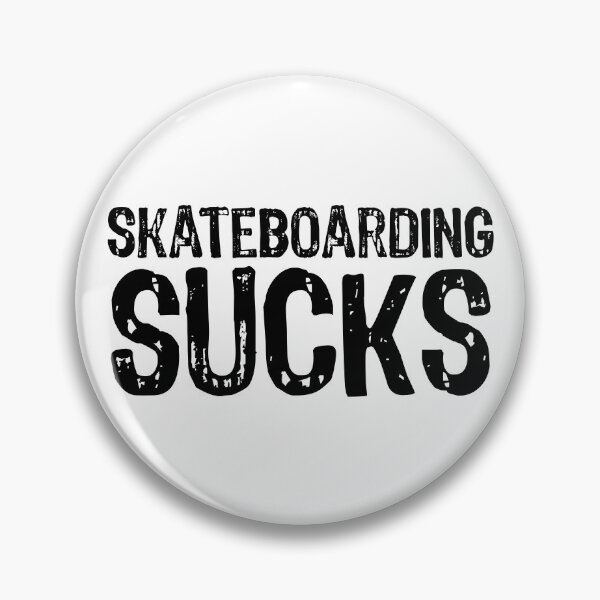 Item preview, Skateboarding Sucks designed and sold by The "I Love Everything" Shop.