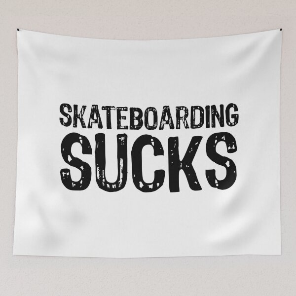 Item preview, Skateboarding Sucks designed and sold by The "I Love Everything" Shop.