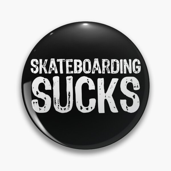 Item preview, Skateboarding Sucks designed and sold by The "I Love Everything" Shop.
