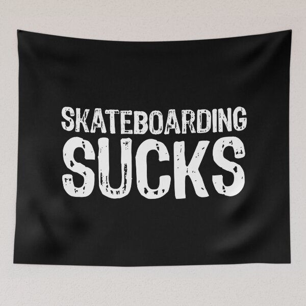 Item preview, Skateboarding Sucks designed and sold by The "I Love Everything" Shop.