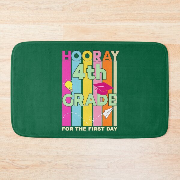 Item preview,  hooray 4th grade for the first day back to school  designed and sold by champagnemoment.