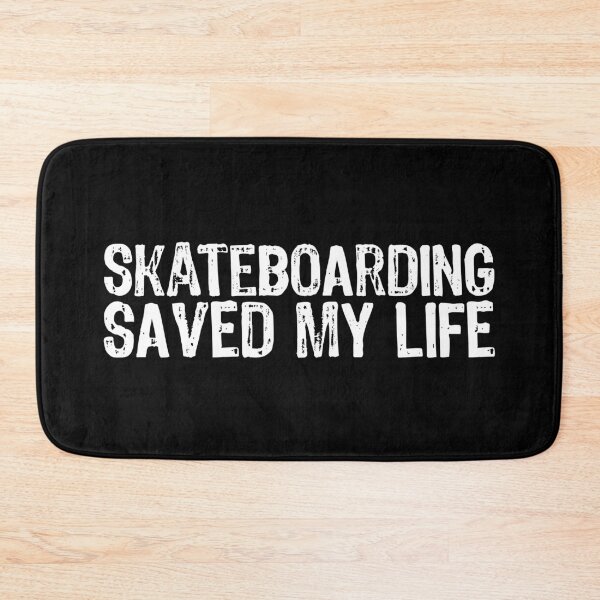 Item preview, Skateboarding Saved My Life designed and sold by The "I Love Everything" Shop.