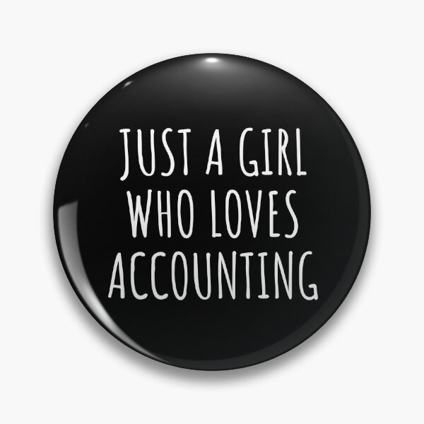 Item preview, Just a Girl Who Loves Accounting designed and sold by manishfzr1995.