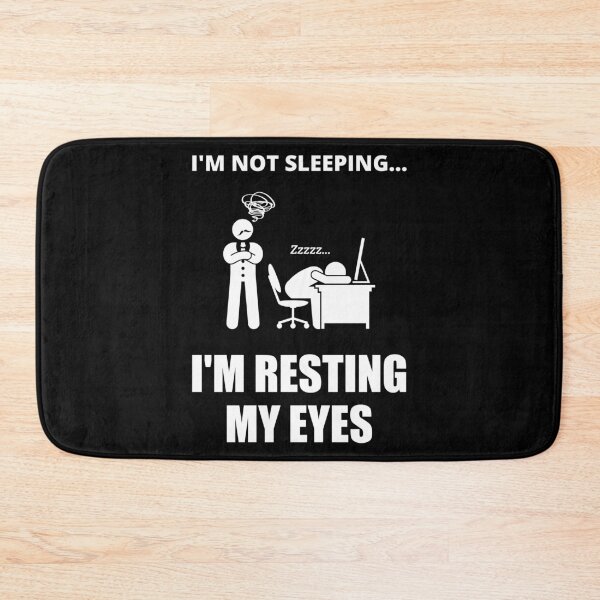 Item preview, I'm Not Sleeping, I'm Resting My Eyes designed and sold by Avishy.