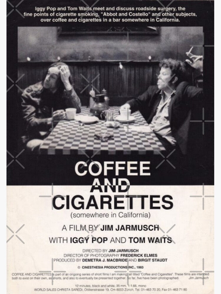 "Coffee and Cigarettes by Jim Jarmusch Wallpaper" Poster for Sale by