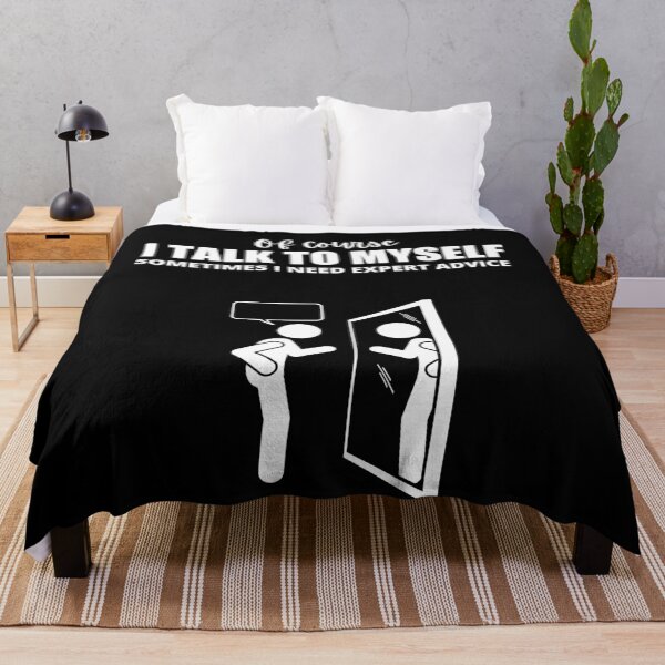 Item preview, Of Course I Talk To Myself Sometimes I Need Expert Advice designed and sold by Avishy.