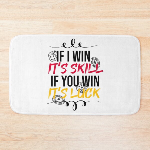 Item preview, If I win it's skill If you win it's luck - Funny poker t-shirt, Gift for poker lovers, Gift for poker players designed and sold by LahcenIqbi.