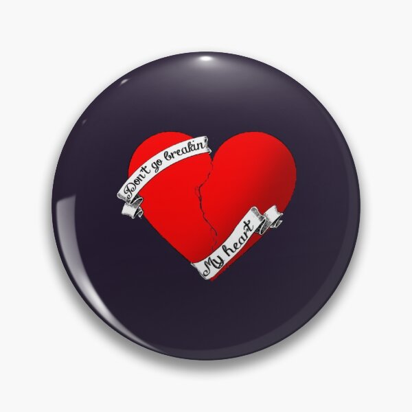 Item preview, Dont go breakin my heart designed and sold by tcpthecat.