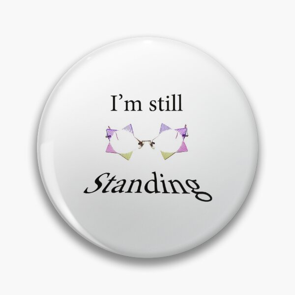 Item preview, Im still standing  Rocket Man designed and sold by tcpthecat.