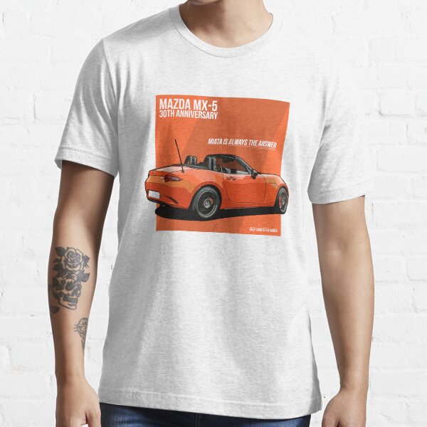 miata is always the answer shirt