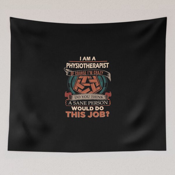 Item preview, Physiotherapist T Shirt - Sane Person Gift Item Tee designed and sold by enstacee75.