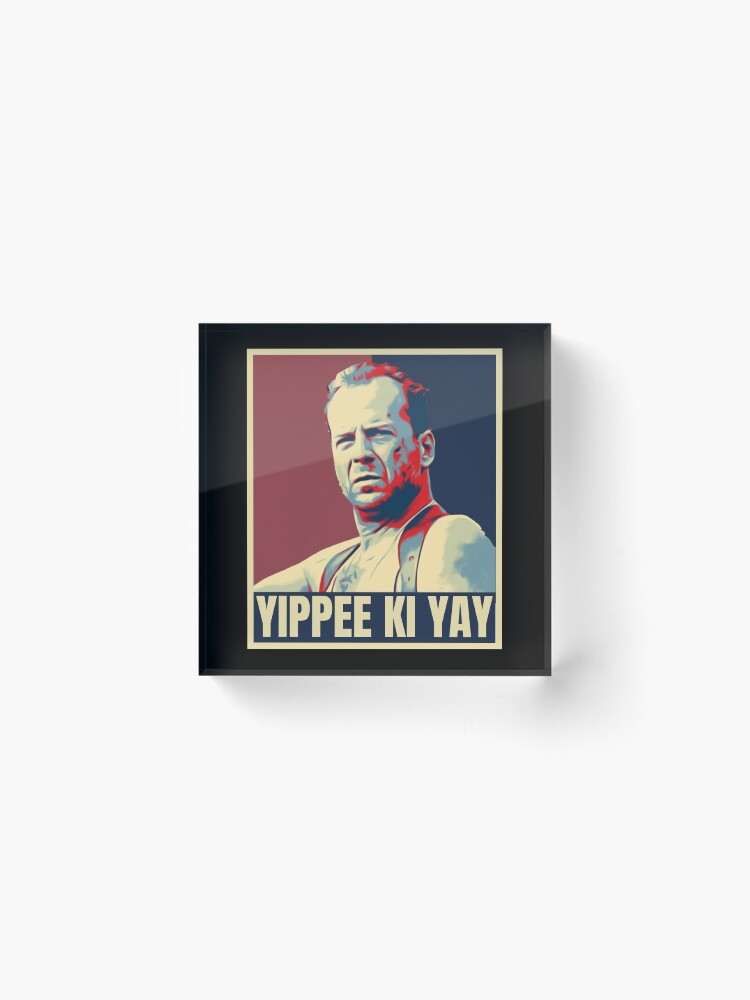 Alternate view of Yippee ki yay Acrylic Block
