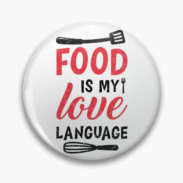 Item preview, Food Is My Love Language designed and sold by infleims.