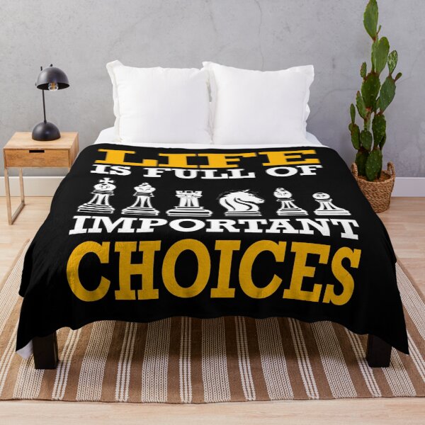 Item preview, Life Is Full Of Important Choices Funny Chess Lover Art designed and sold by RJ-Art.