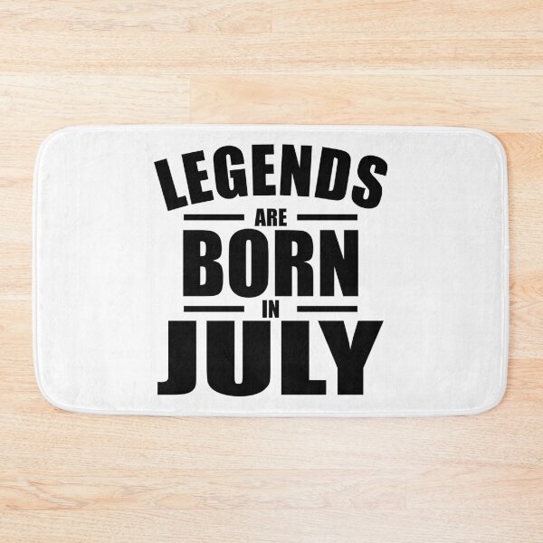 Item preview, Legends Are Born In July designed and sold by Mariv19.
