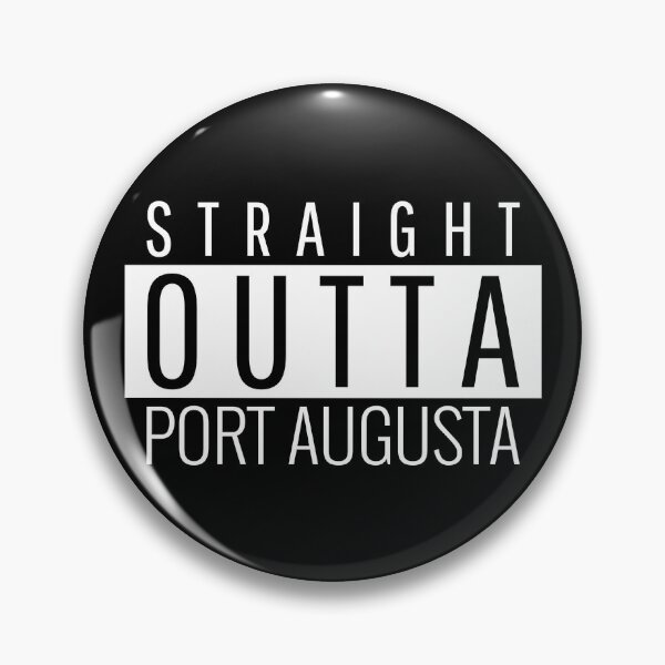Item preview, Straight Outta Port Augusta South Australia  designed and sold by Teelogic.