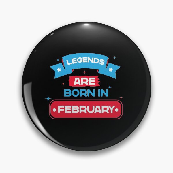 Item preview, Legends Are Born In February designed and sold by PrasartShop.