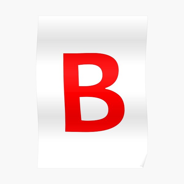 "Red Color Letter B" Poster For Sale By WECreations | Redbubble