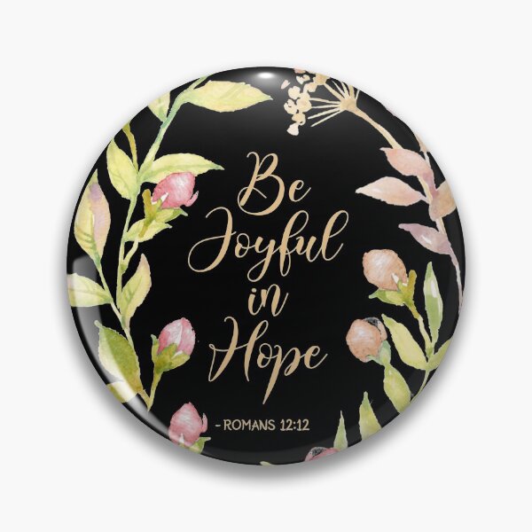 Item preview, Romans 12:12 - Be Joyful In Hope - Black designed and sold by amazingjoy.