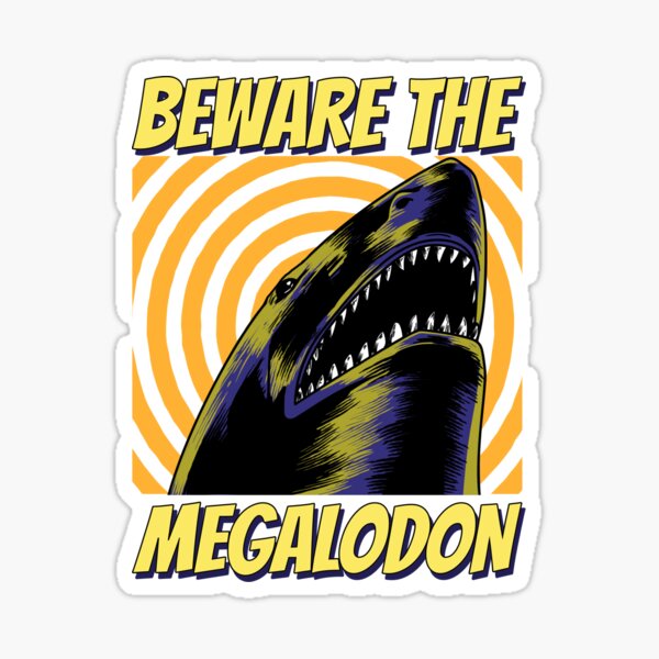 Item preview, Beware Of Megalodon Design designed and sold by Artpace.