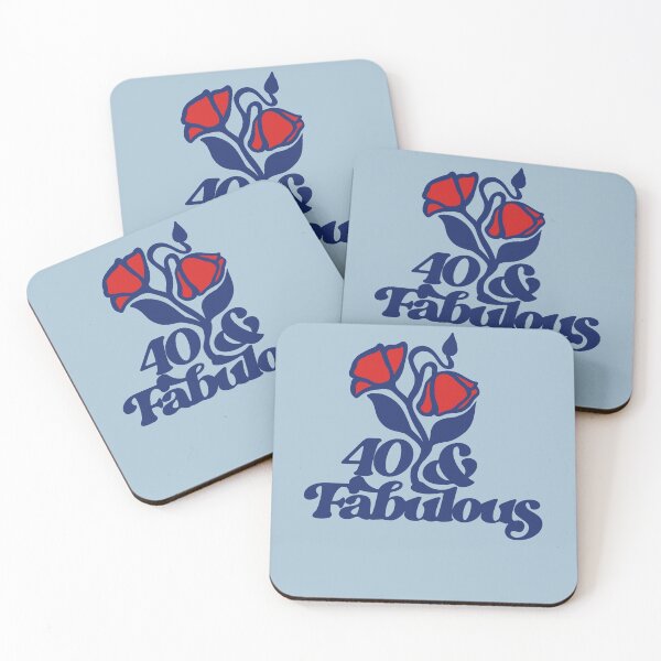 Item preview, 40 and Fabulous designed and sold by FrictionMaxxing.