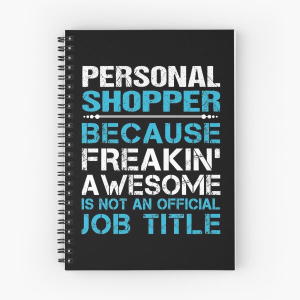 Item preview, Personal Shopper T Shirt - Freaking Awesome Gift Item Tee designed and sold by bramlettaw.