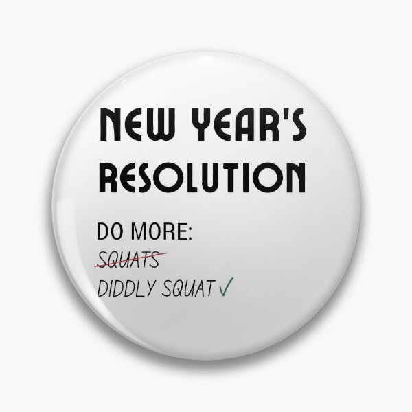 Item preview, New Year's Resolution Progress Do More Diddly Squat - Zilch - Nada - Nothing designed and sold by For the love of Pixels.