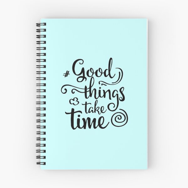 Item preview, good things take time designed and sold by sirineab.