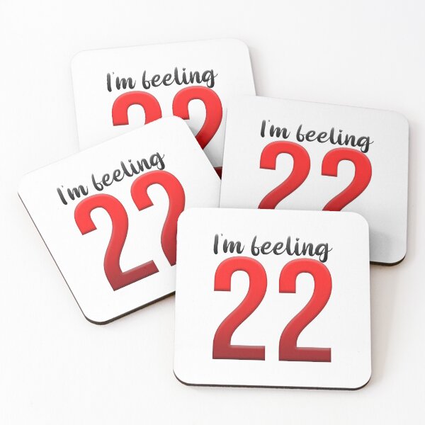 Item preview, I'm feeling 22 designed and sold by sadieillust.