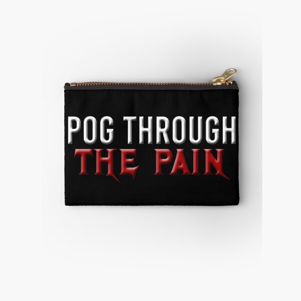 Item preview, Pog Through The Pain designed and sold by Color-Sparkle.