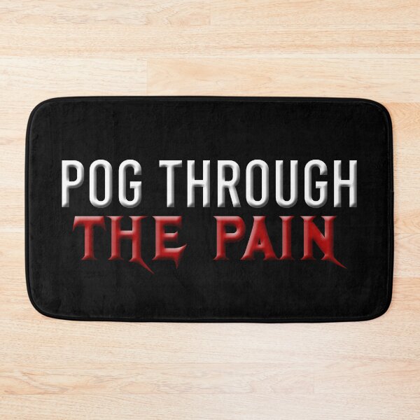 Item preview, Pog Through The Pain designed and sold by Color-Sparkle.
