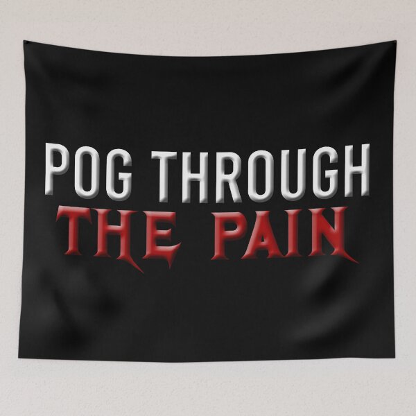 Item preview, Pog Through The Pain designed and sold by Color-Sparkle.