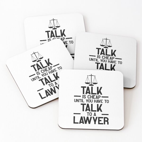 Item preview, Talk Is Cheap Until You Have To Talk To A Lawyer designed and sold by TeesYouWant.