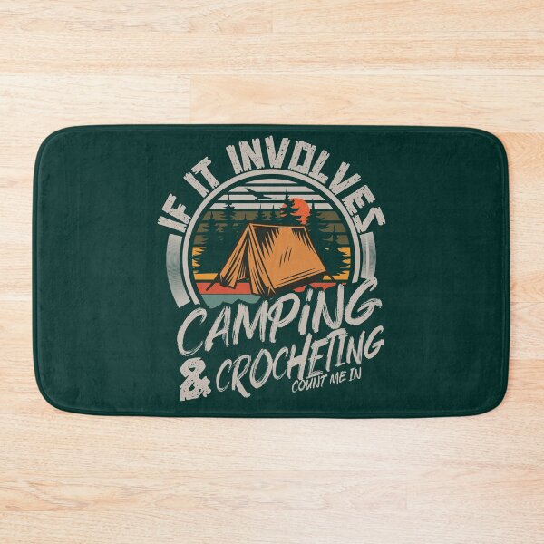 Item preview, If It Involves Camping And Crocheting Count Me In | Creative camping  designed and sold by YAHIA-14.