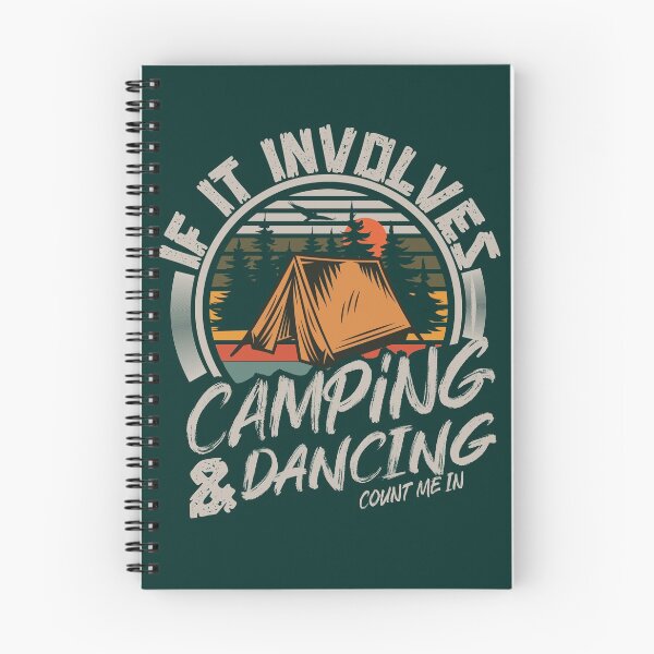 Item preview, If It Involves Camping And Dancing Count Me In | Creative camping designed and sold by YAHIA-14.