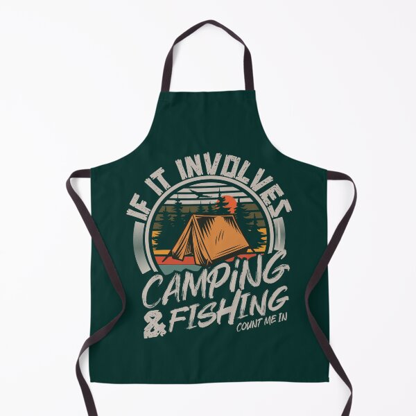 Item preview, If It Involves Camping And Fishing Count Me In | Creative camping   designed and sold by YAHIA-14.