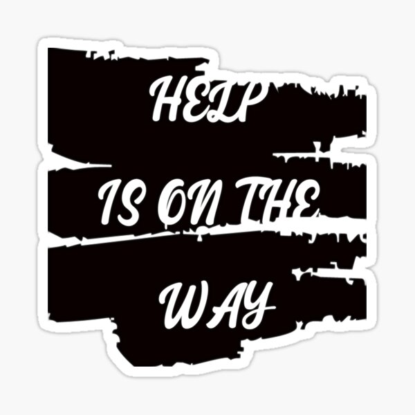 Item preview, Help is on the way tee shirt, t-shirt, mug, cup, design designed and sold by JillySheeks.