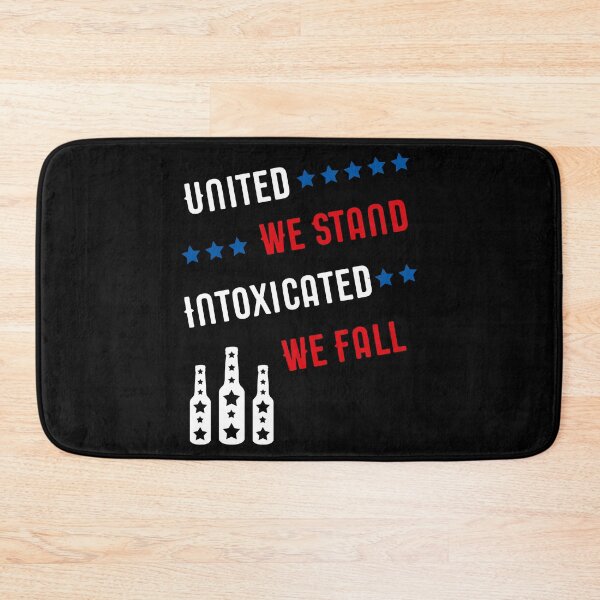Item preview, United We Stand Intoxicated / Beer Drinking 4th July USA design designed and sold by CreatedByHeidi.