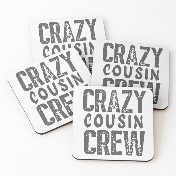 Item preview, Crazy Cousin Crew designed and sold by aliaiffa.