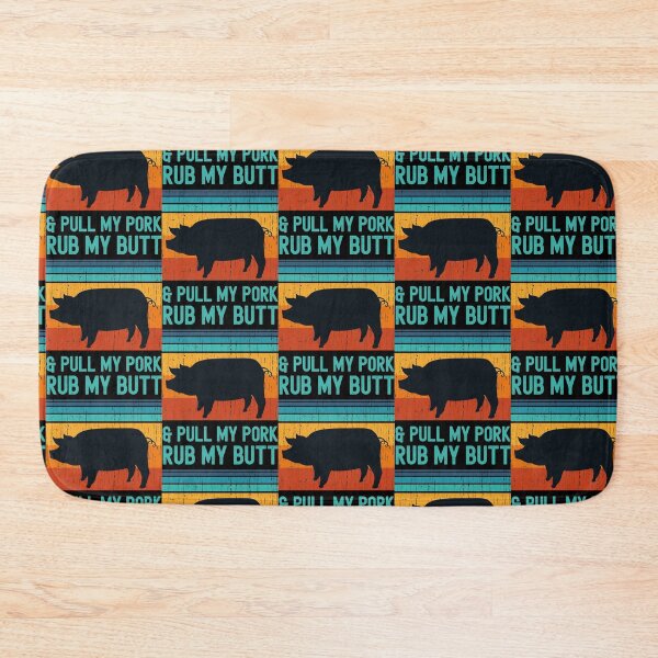 Item preview, Rub my Butt and Pull My Pork Funny BBQ Pork Grill Design designed and sold by justjonboy.