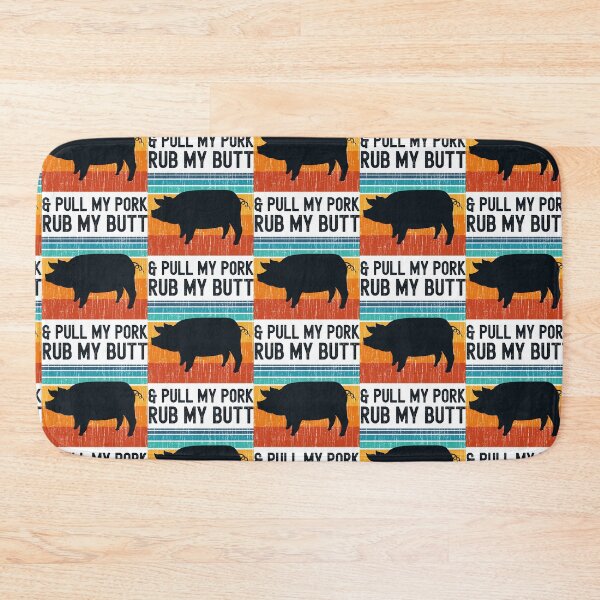 Item preview, Rub my Butt and Pull My Pork Funny BBQ Pork Grill Design designed and sold by justjonboy.