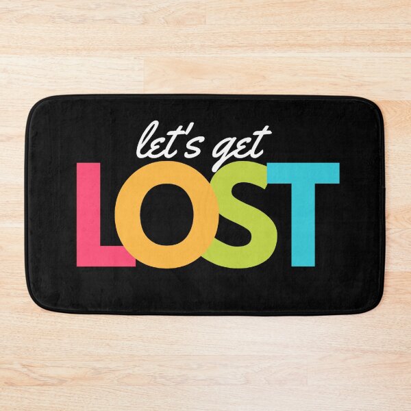 Item preview, Let's Get Lost ! for funny shirts designed and sold by Fersworks Bar. ⭐⭐⭐⭐⭐.