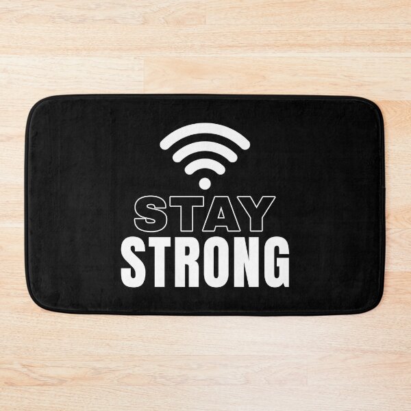 Item preview, Stay strong - Wifi - Funny designed and sold by OutcastBrain.